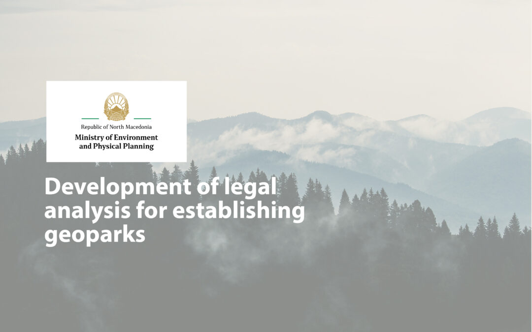 IPECC, supported by the Ministry of Environment and Physical Planning, has started a process for establishing geoparks